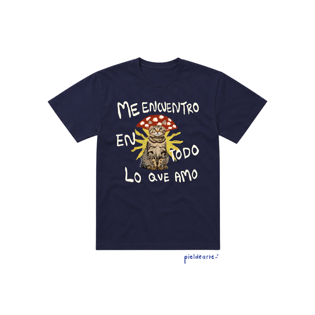 Playera "Me encuentro en todo lo que amo"