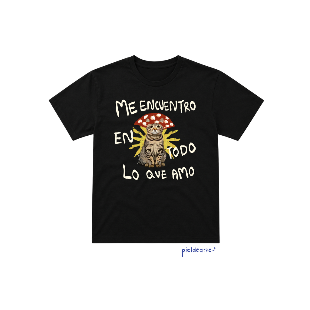 Playera "Me encuentro en todo lo que amo"