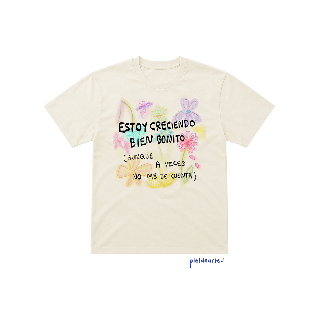 Playera "Estoy creciendo bien bonito"