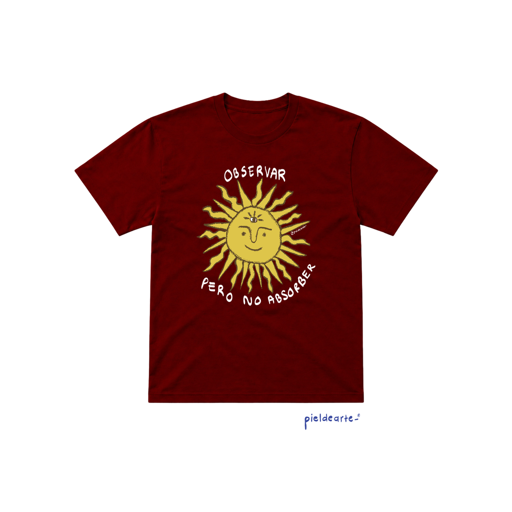 Playera "Observar pero no absorber"
