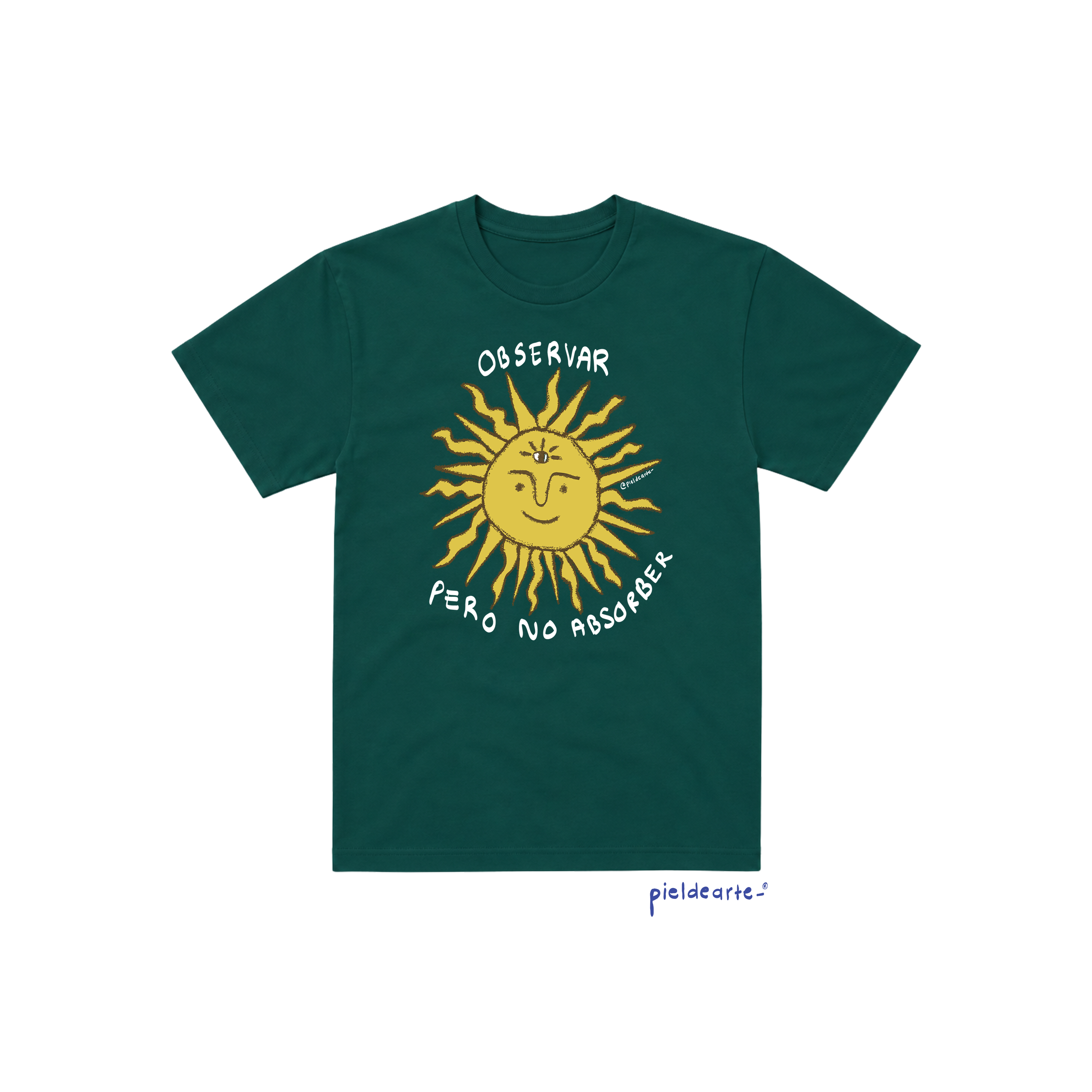 Playera "Observar pero no absorber"