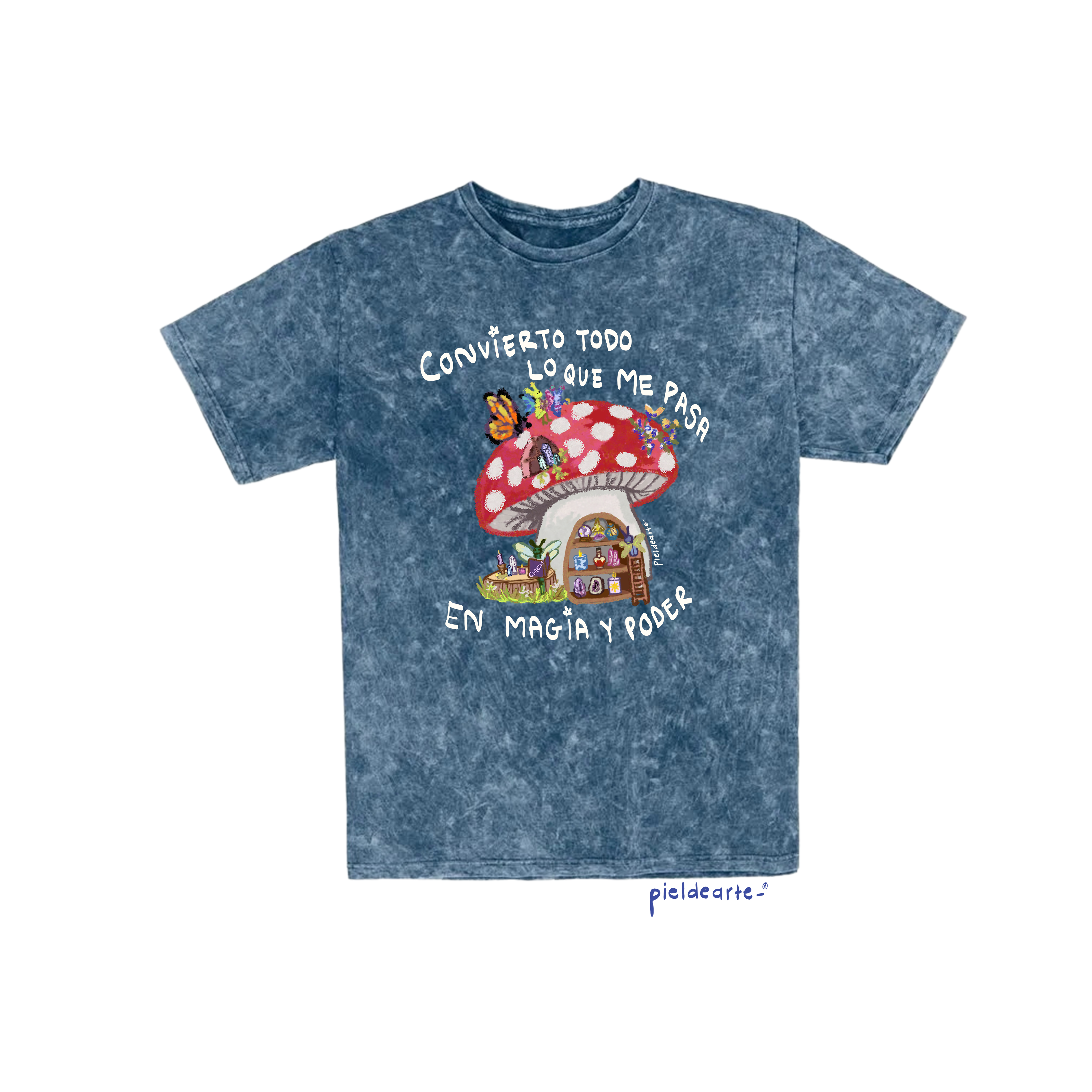 Playera "Convierto todo lo que me pasa en magia"
