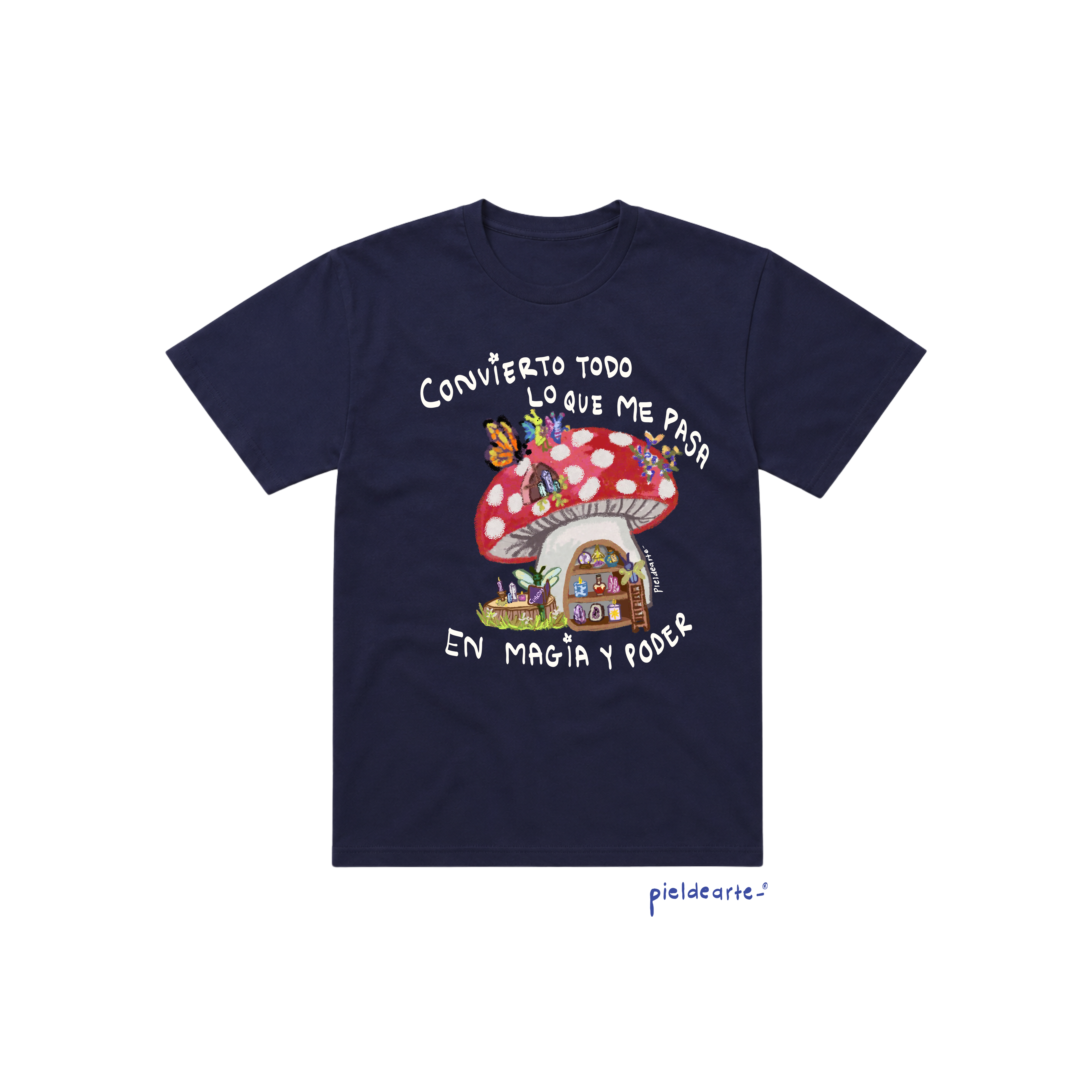 Playera "Convierto todo lo que me pasa en magia"