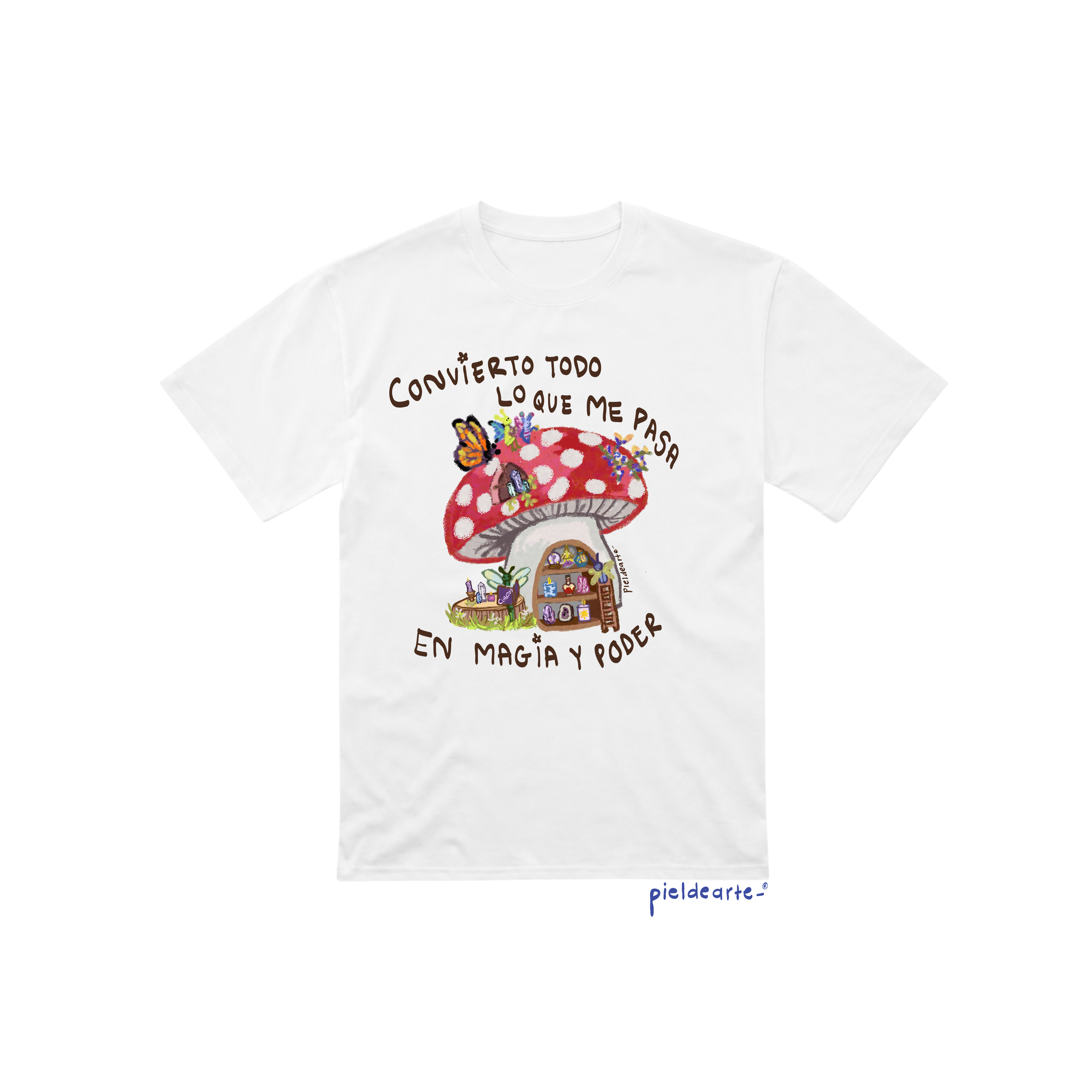 Playera "Convierto todo lo que me pasa en magia"
