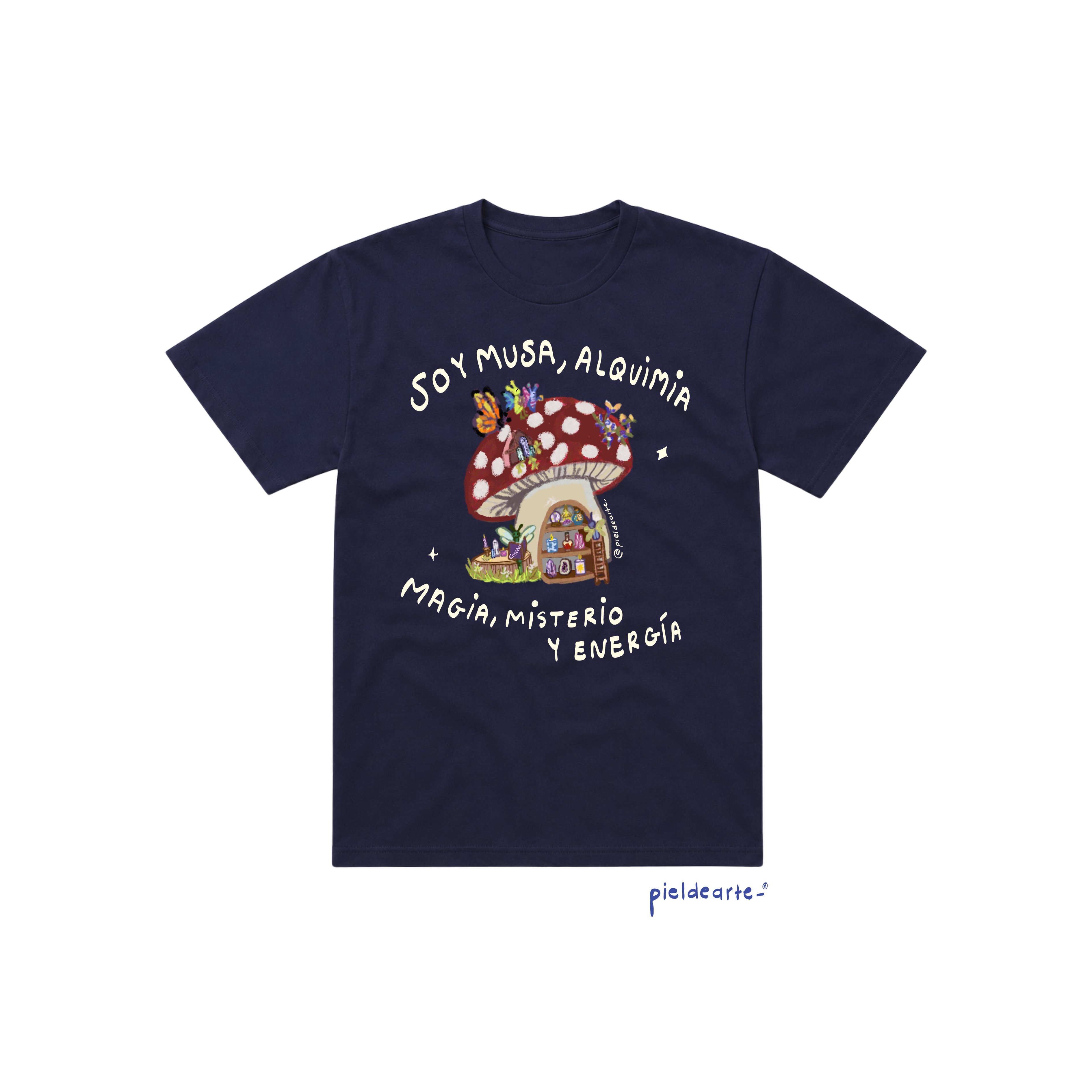 Playera "Soy musa,alquimia,magia,misterio y energía"