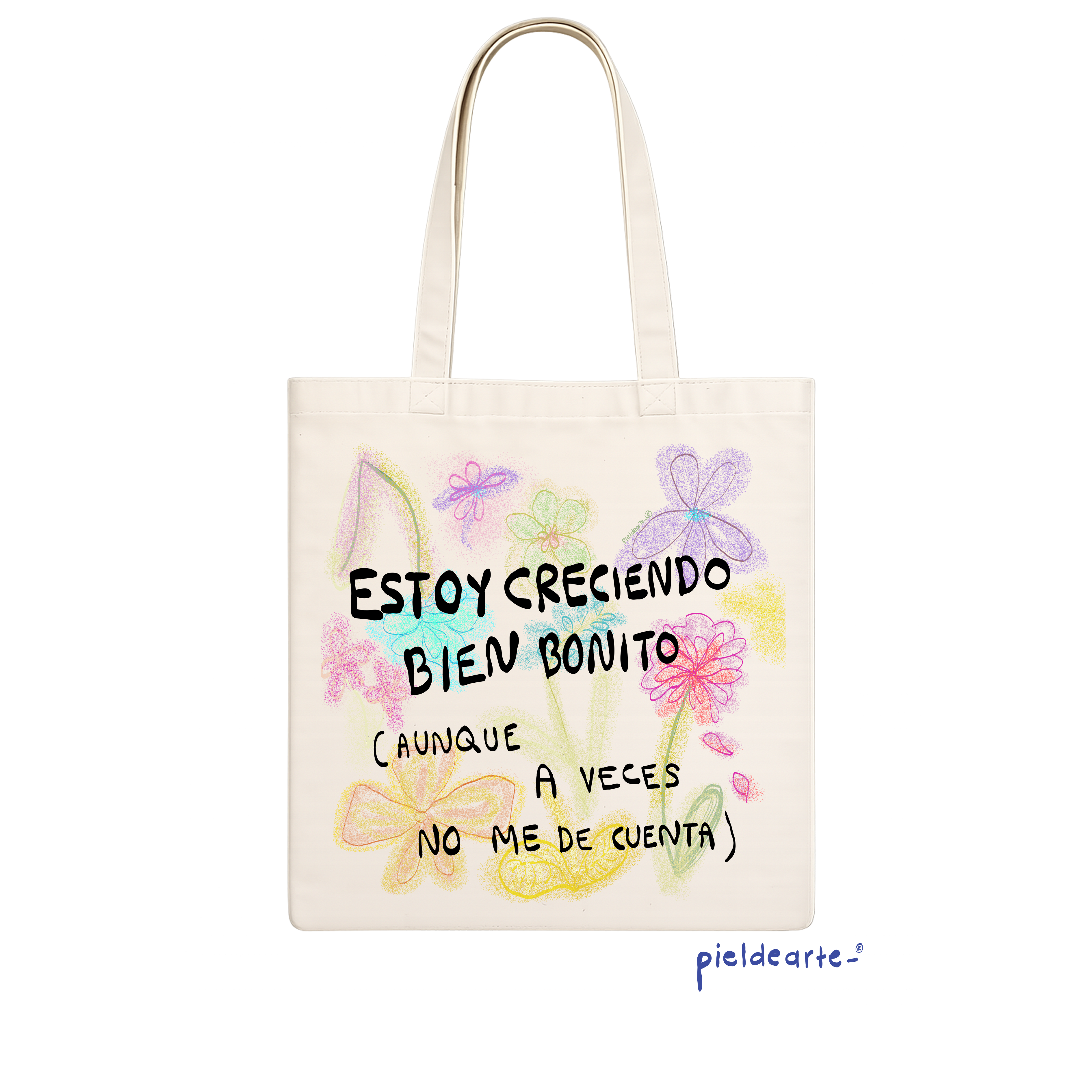 Tote bag "Estoy creciendo bien bonito"