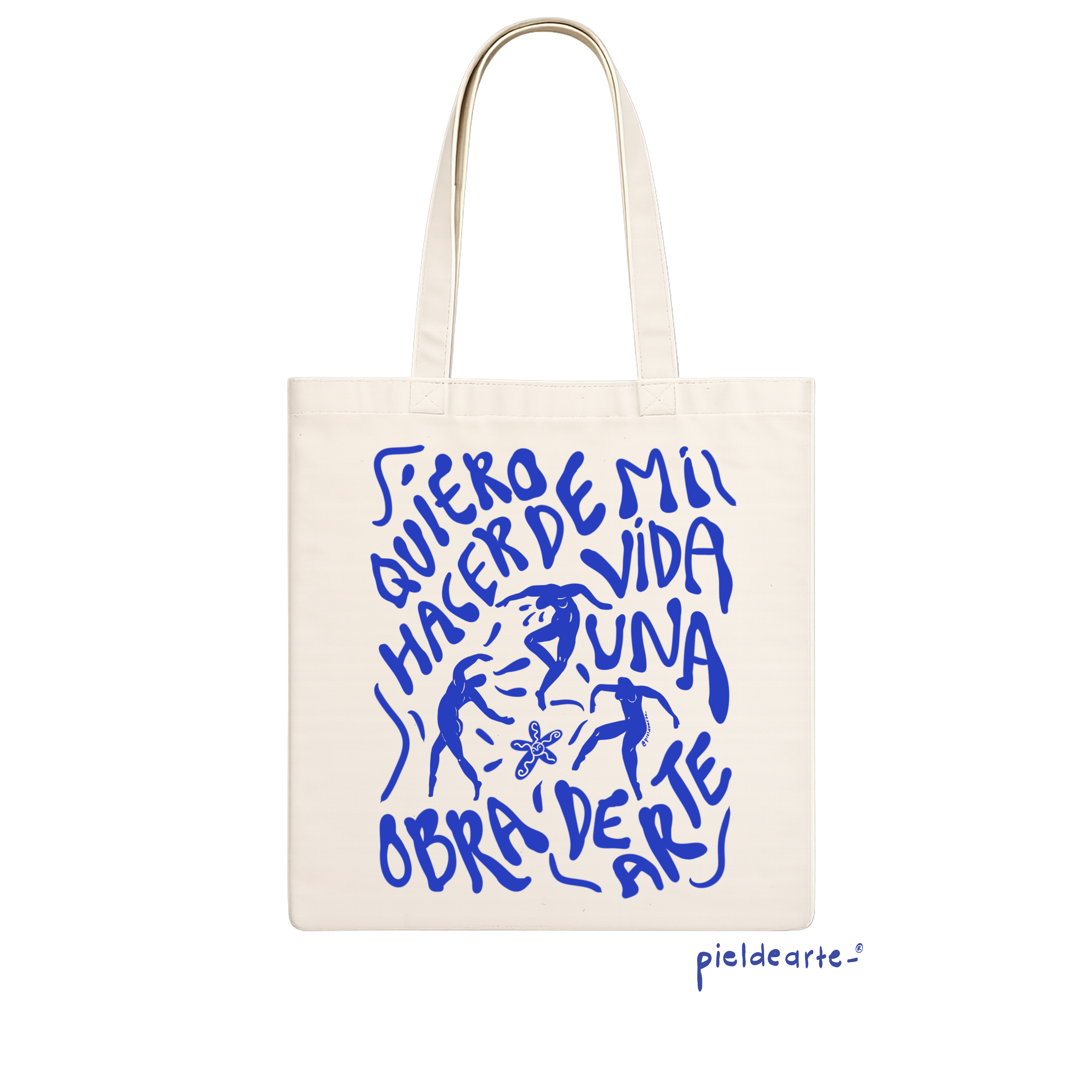Tote bag "Quiero hacer de mi vida una obra de arte"